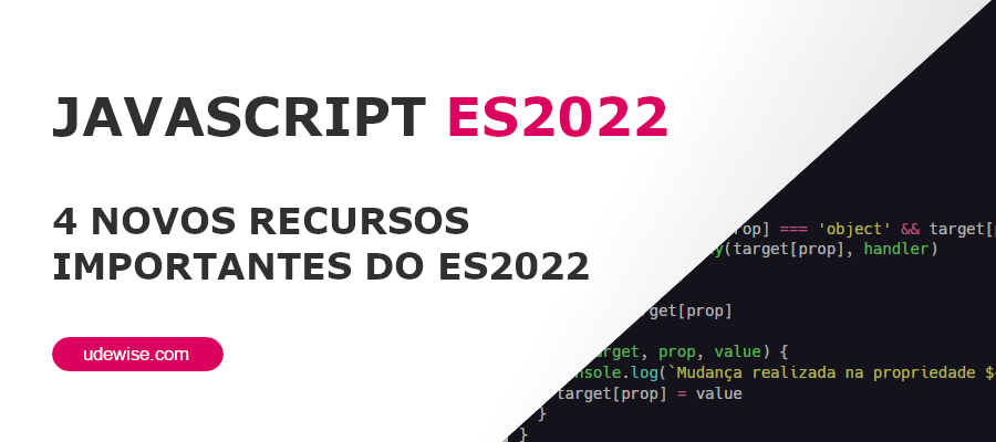 4 Novos Recursos Importantes no JavaScript ES2022